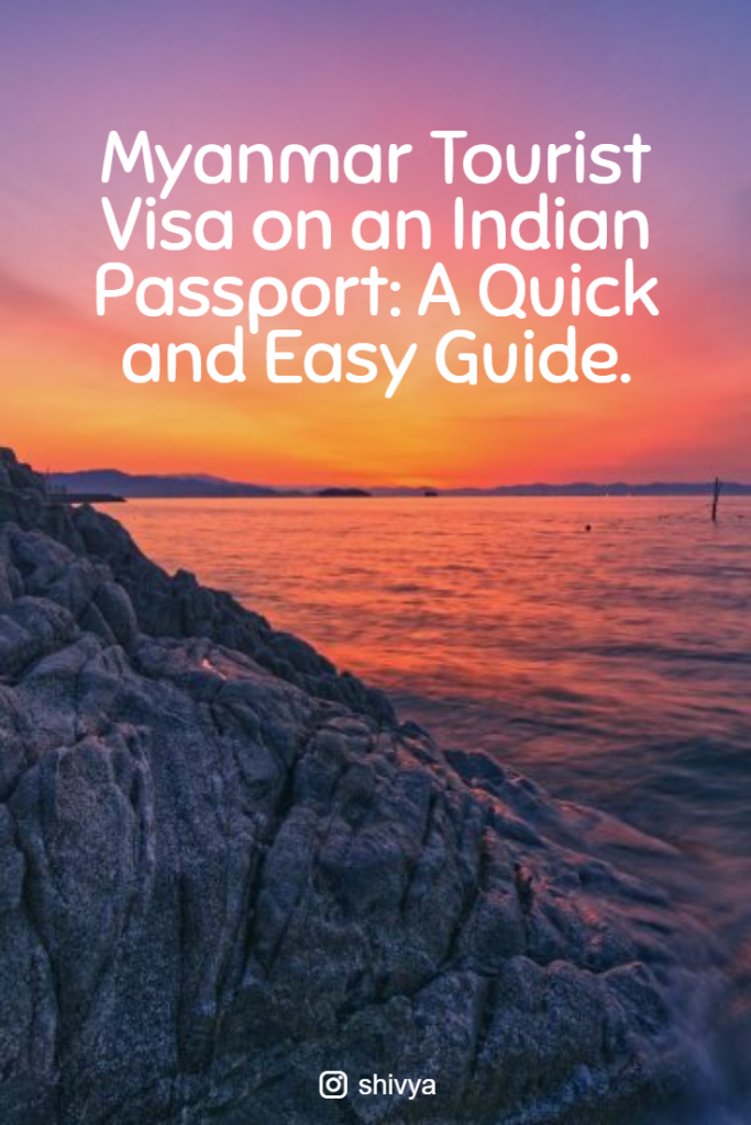 Myanmar visa for Indians Myanmar visa for Indians